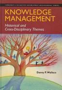 Knowledge management historical and cross-disciplinary themes