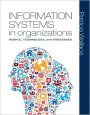 Information systems in organizations people, technology, and processes