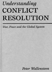 Understanding conflict resolution war, peace, and the global system