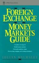 The foreign exchange and money markets guide