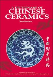 A dictionary of Chinese ceramics Zhongguo tao ci ci dian