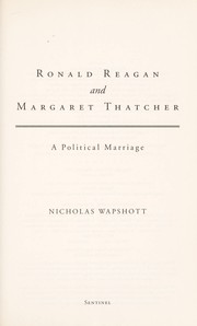 Ronald Reagan and Margaret Thatcher a political marriage