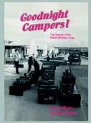 Goodnight campers the history of the British Holiday Camp