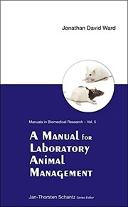 A manual for laboratory animal management