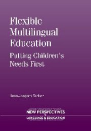 Flexible multilingual education putting children's needs first