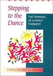 Stepping to the dance the training of a family therapist