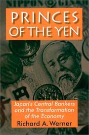 Princes of the Yen Japan's central bankers and the transformation of the economy