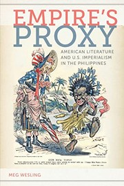 Empire's proxy American literature and U.S. imperialism in the Philippines
