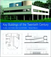 Key buildings of the twentieth century plans, sections, and elevations