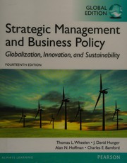 Strategic management and business policy globalization, innovation, and sustainability