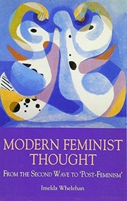 Modern feminist thought from the second wave to "post-feminism"