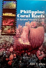 Philippine coral reefs a natural history guide.