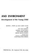 Experience and environment major influences on the development of the young child
