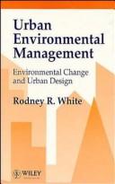 Urban environmental management environmental change and urban design