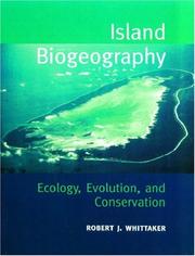 Island biogeography ecology, evolution and conservation