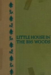 Little house in the big woods