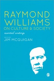 Raymond Williams on culture & society essential writings