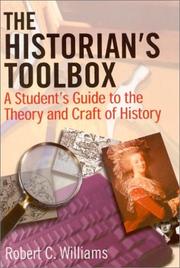 The historian's toolbox a student's guide to the theory and craft of history
