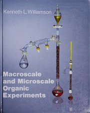 Macroscale and microscale organic experiments.