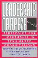 Leadership trapeze strategies for leadership in team-based organizations