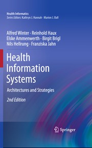 Health information systems architectures and strategies