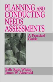 Planning and conducting needs assessments a practical guide
