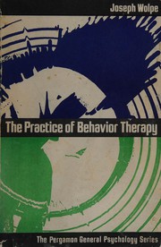 The practice of behavior therapy