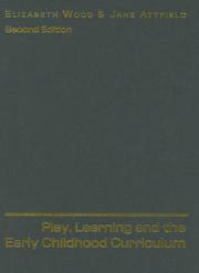 Play, learning, and the early childhood curriculum