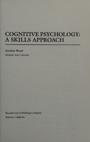 Cognitive psychology a skills approach.