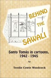 Behind the sawali Santo Tomas in cartoons, 1942-1945 : in the absence of a thousand words