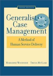 Generalist case management a method of human service delivery