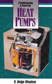 Troubleshooting and repairing heat pumps