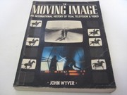 The moving image an international history of film, television, and video