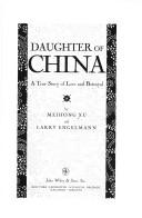 Daughter of China a true story of love and betrayal