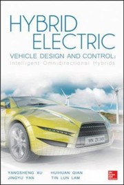 Hybrid electric vehicle design and control intelligent omnidirectional hybrids
