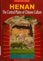 Henan the central plains of Chinese culture