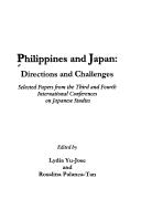 Philippines and Japan directions and challenges ; selected papers from the third and fourth international conferences on Japanese studies