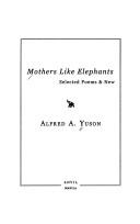 Mothers like elephants selected poems & new