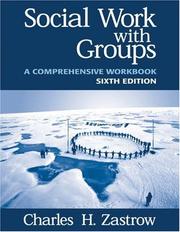 Social work with groups a comprehensive workbook