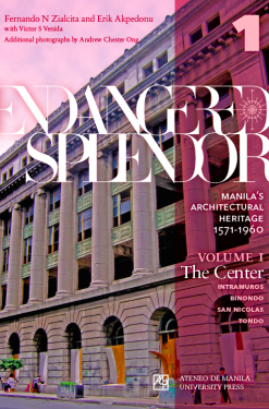 Endangered splendor Manila's architectural heritage, 1571-1960
