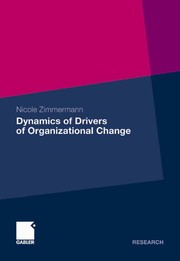 Dynamics of drivers of organizational change