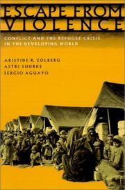 Escape from violence conflict and the refugee crisis in the developing world